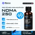 NOMA 250 - DUNG DỊCH PHỤC HỒI NHỰA NHÁM NGUYÊN BẢN - Ảnh 4