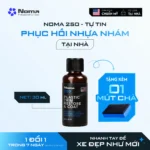 NOMA 250 - DUNG DỊCH PHỤC HỒI NHỰA NHÁM NGUYÊN BẢN - Ảnh 16