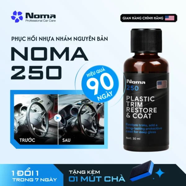 NOMA 250 - DUNG DỊCH PHỤC HỒI NHỰA NHÁM NGUYÊN BẢN