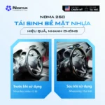 NOMA 250 - DUNG DỊCH PHỤC HỒI NHỰA NHÁM NGUYÊN BẢN - Ảnh 6