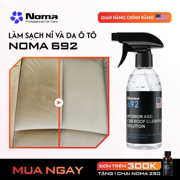 NOMA 692 dung dịch làm sạch nội thất ô tô ghế da nỉ trần xe