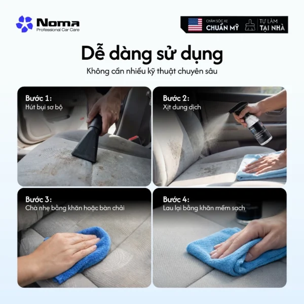 4 bước sử dụng NOMA 692: hút bụi, xịt dung dịch, chà, lau sạch