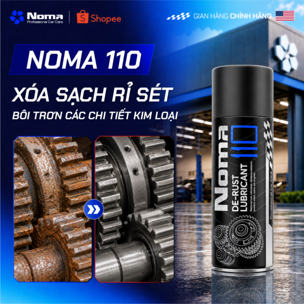 Dầu tẩy rỉ Noma 110 xoá sạch rỉ sét trên chi tiết kim loại