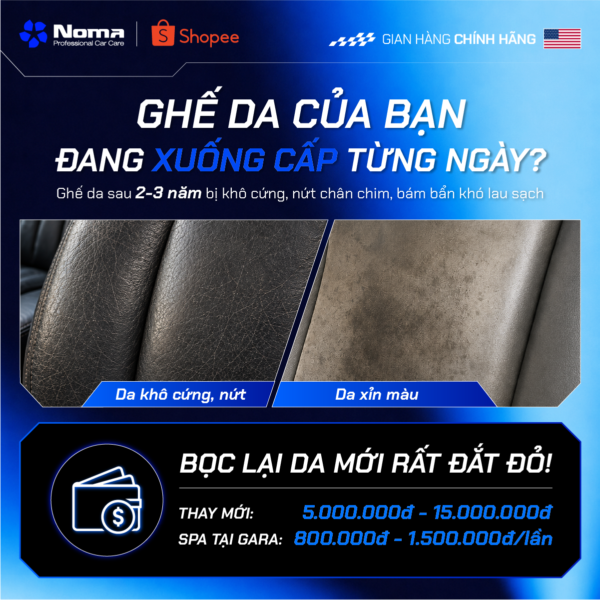 Ghế da ô tô sau 2-3 năm xuống cấp - khô cứng nứt nẻ, NOMA 686 giải pháp hiệu quả tiết kiệm chi phí