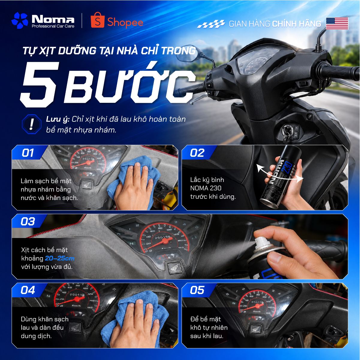 5 bước sử dụng NOMA 230 - làm sạch, lắc, xịt, dàn, khô
